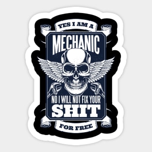 Yes I am a mechanic Sticker